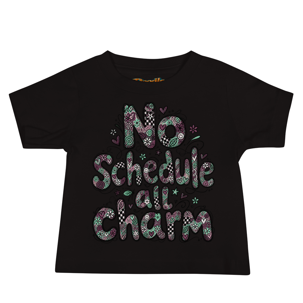 Exact Words No Schedule All Charm In Relaxed Max Doodles Baby T Shirt alternate view