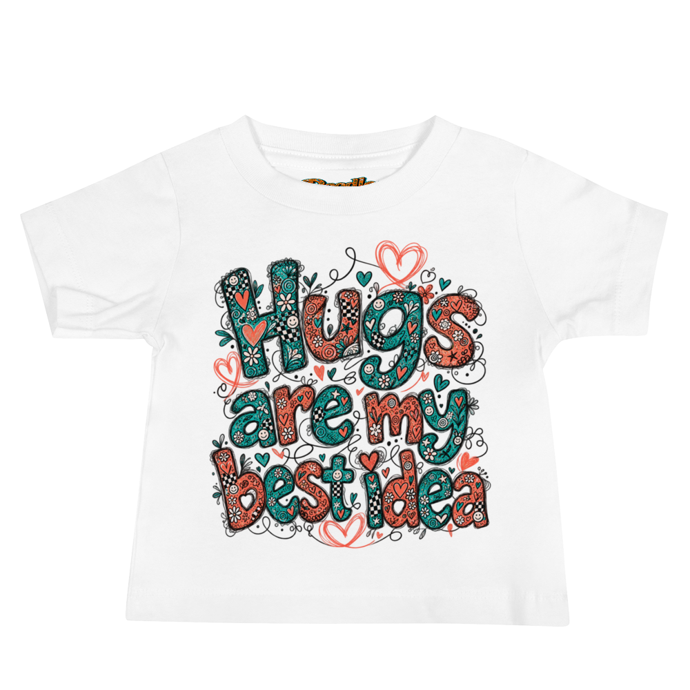 Exact Words Hugs Are My Best Idea In Max Doodles Baby T Shirt
