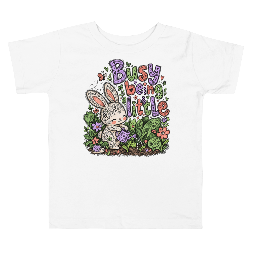 Exact Words Busy Being Little A Bunny Tends Max Doodles Toddler T Shirt