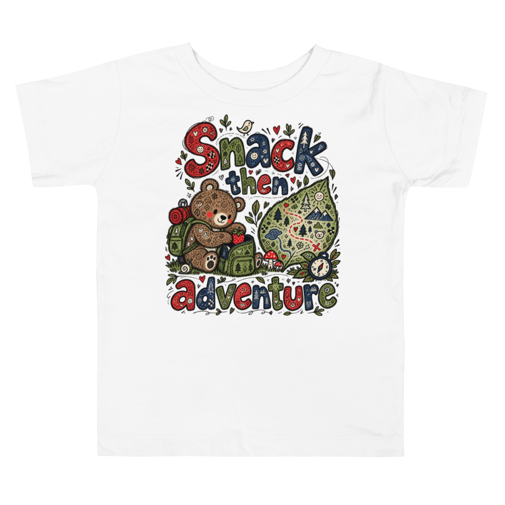 Exact Words Snack Then Adventure A Small Bear Max Doodles Toddler T Shirt