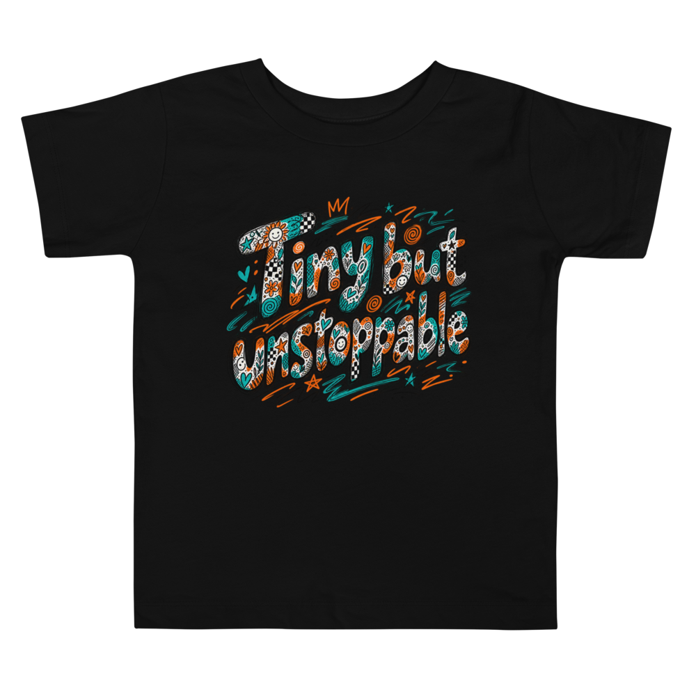Exact Words Tiny But Unstoppable Forwardleaning Custom Lettering Max Doodles Toddler T Shirt alternate view