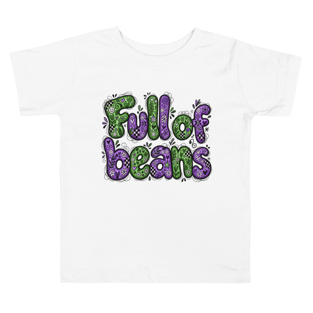 Exact Words Full Of Beans Bulging Soft Letterforms Max Doodles Toddler T Shirt