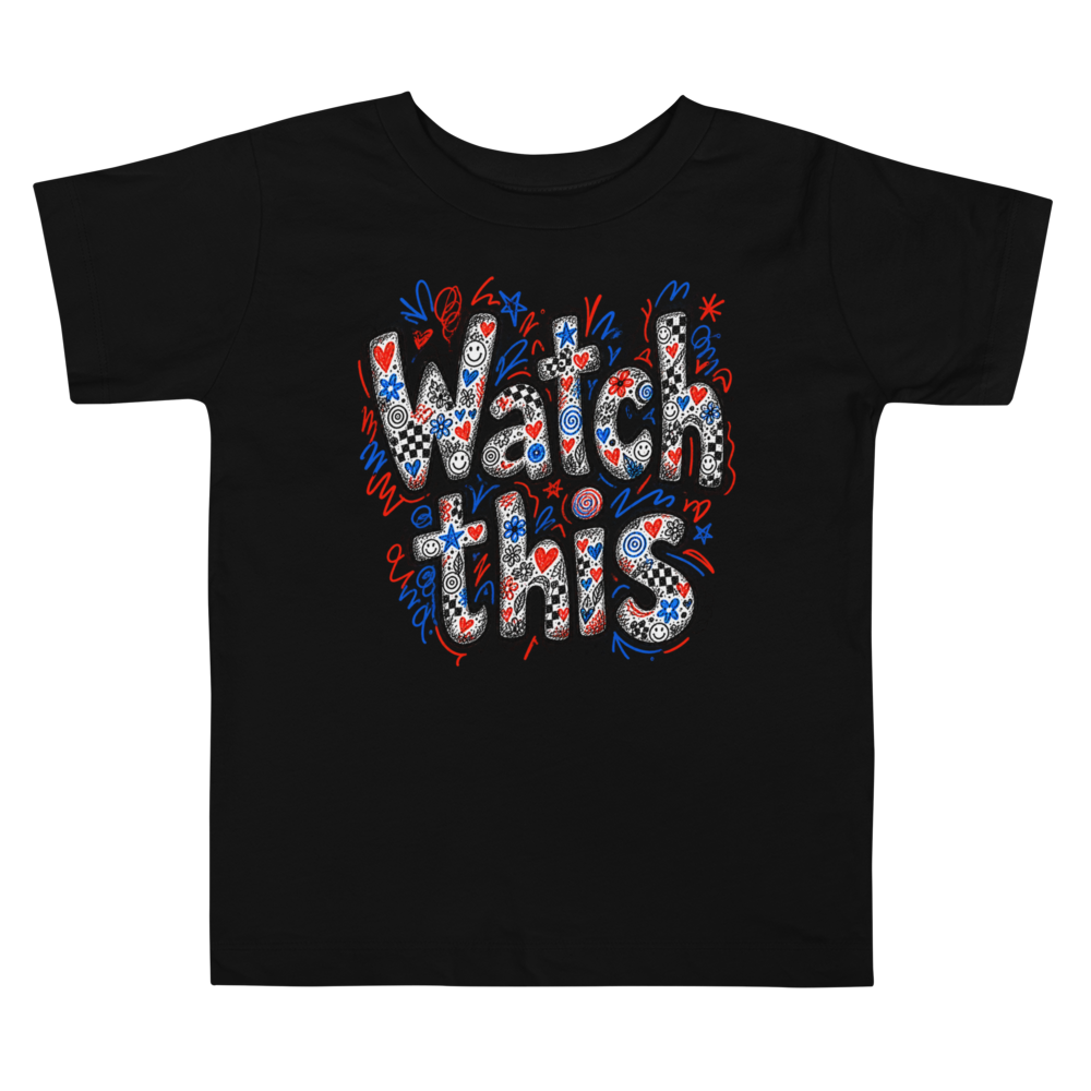Exact Words Watch This Two Huge Handdrawn Words Max Doodles Toddler T Shirt alternate view