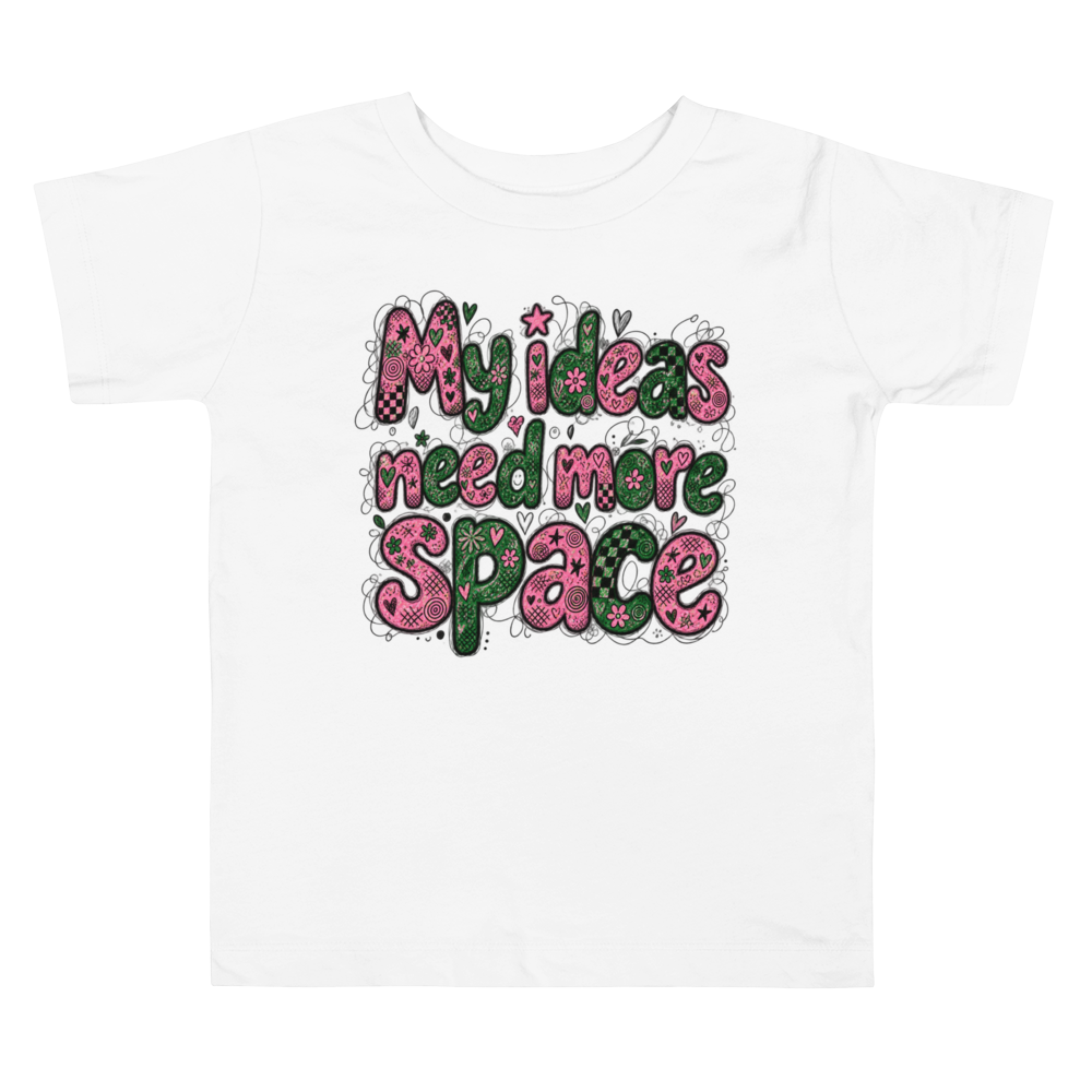 Exact Words My Ideas Need More Space Expanding Max Doodles Toddler T Shirt
