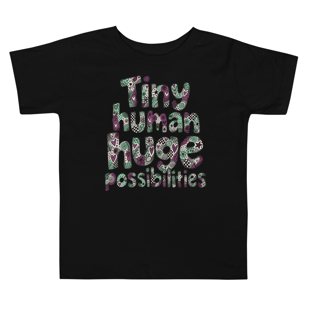 Exact Words Tiny Human Huge Possibilities Tall Open Max Doodles Toddler T Shirt alternate view