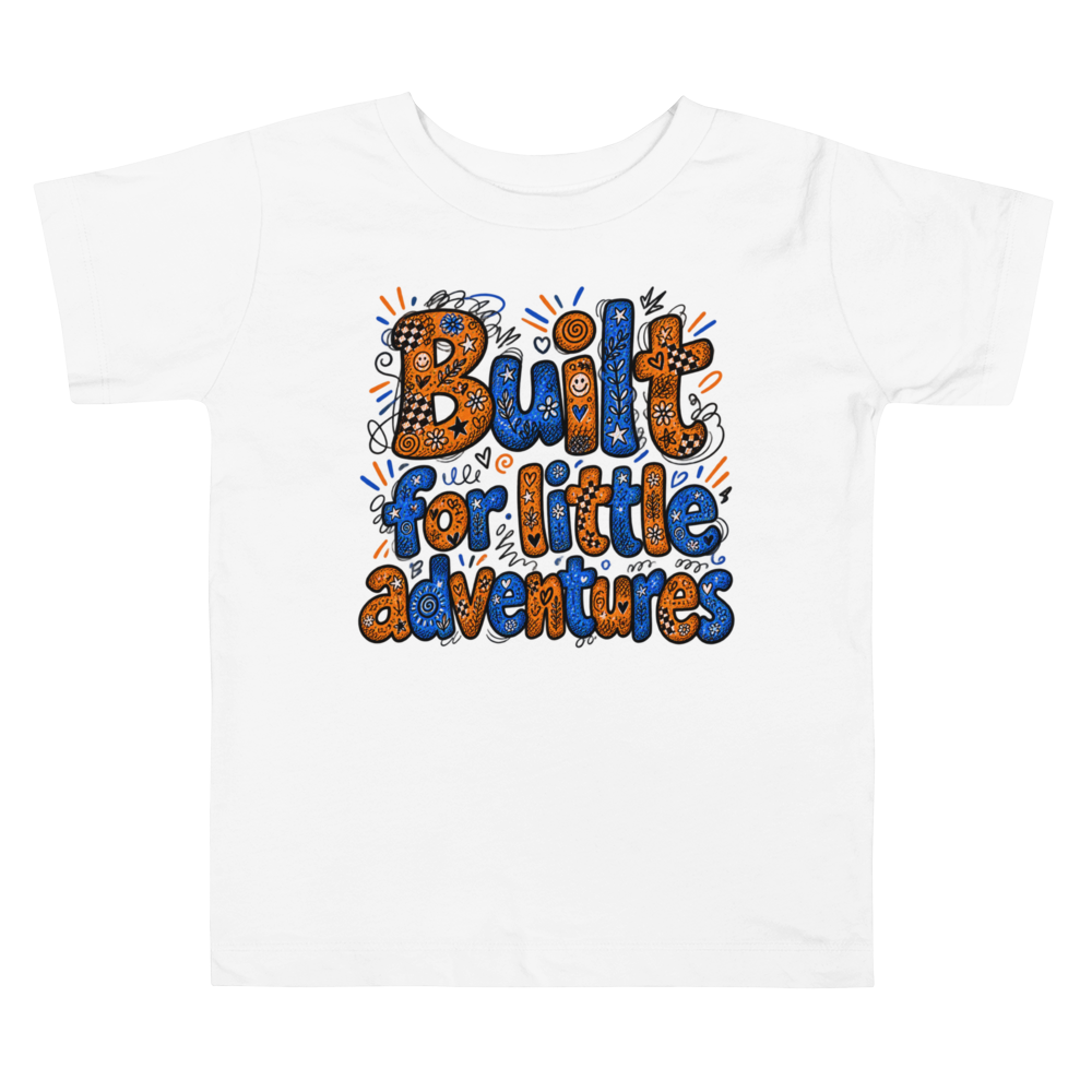Exact Words Built For Little Adventures Sturdy Custom Max Doodles Toddler T Shirt