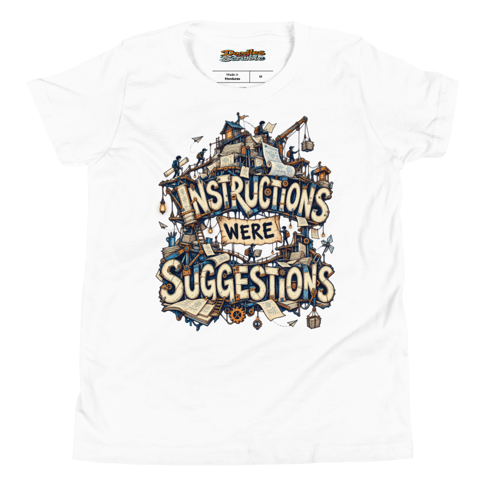 Instructions Were Suggestions Youth T Shirt