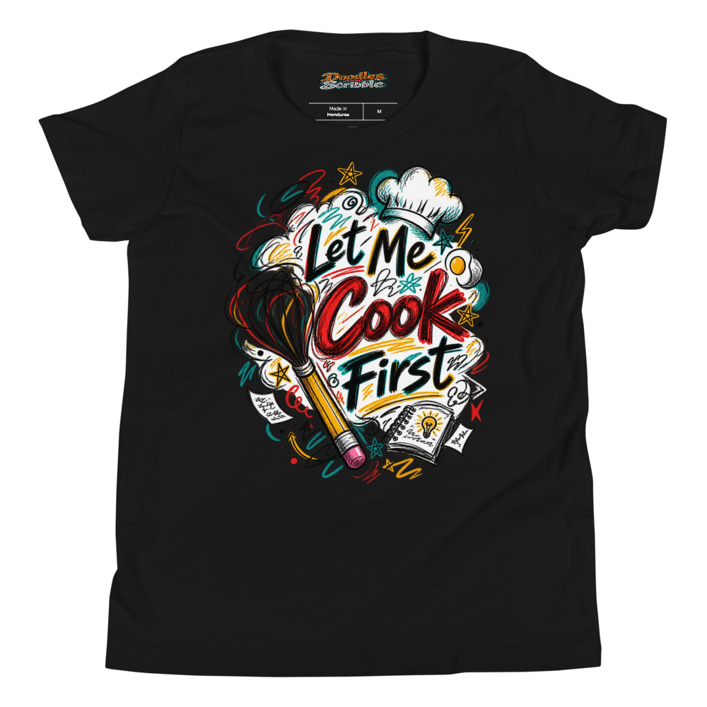 Let Me Cook First Youth T Shirt alternate view