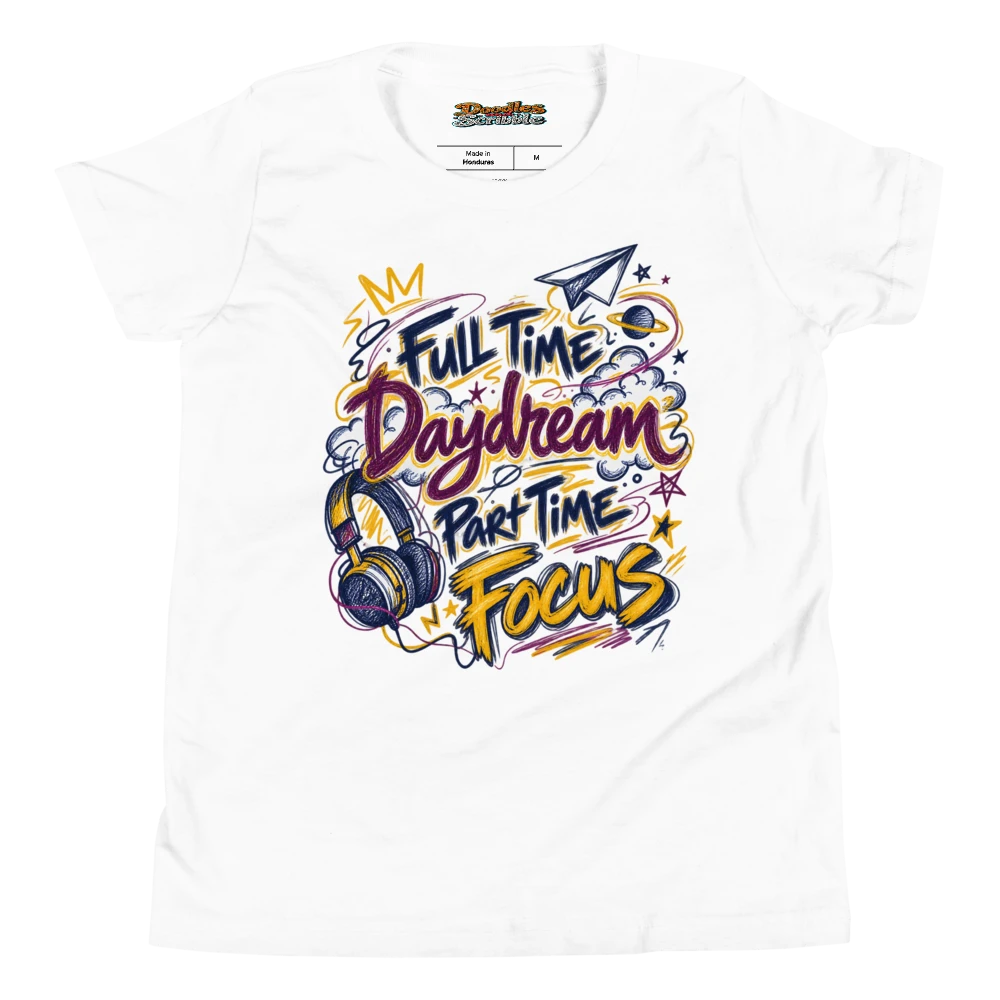 Full Time Daydream Part Time Focus Youth T Shirt in White