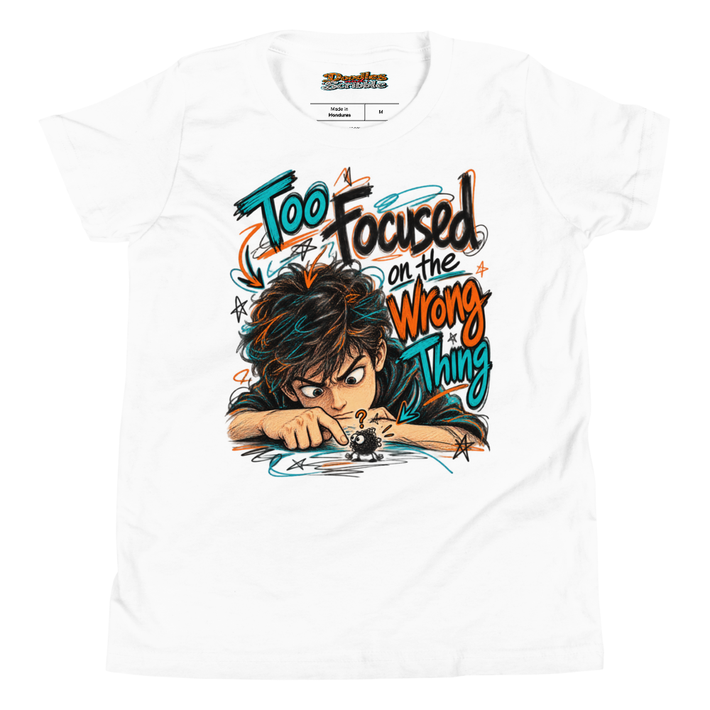 Too Focused on the Wrong Thing Youth T Shirt