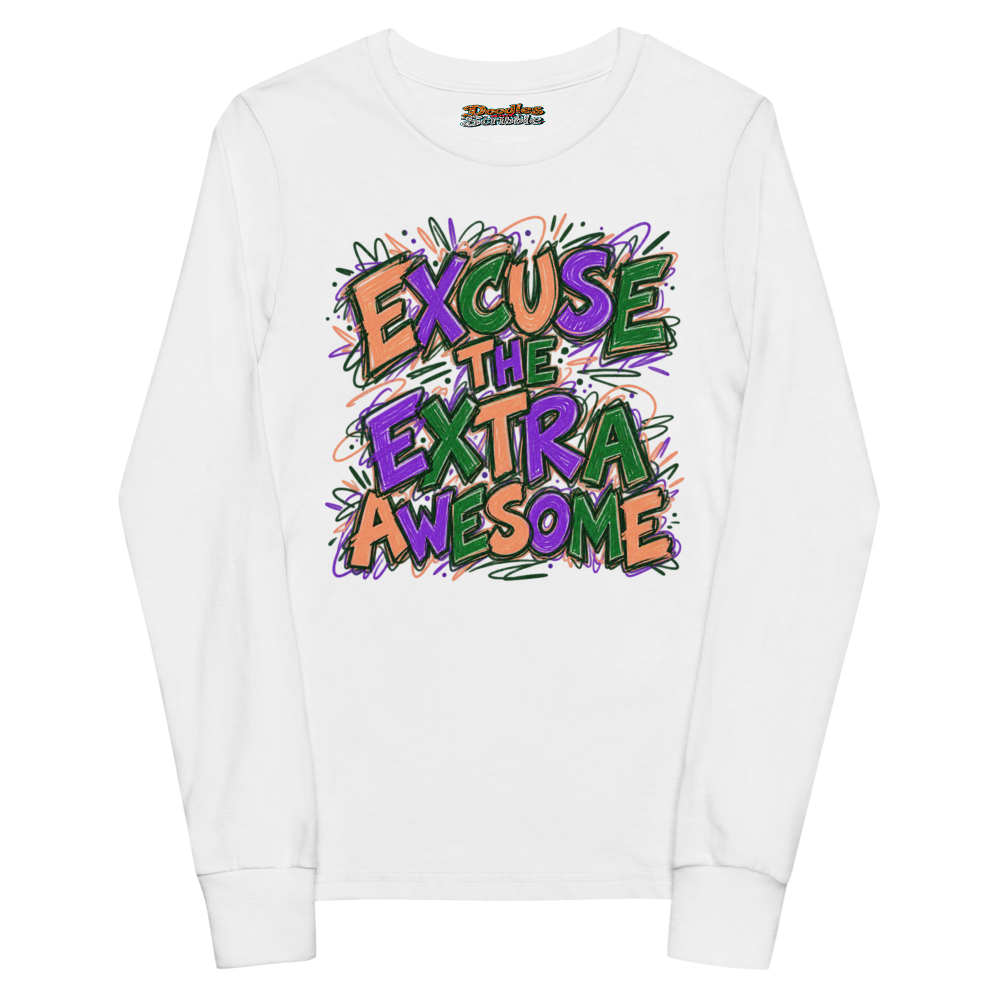 Excuse The Extra Awesome Youth Long Sleeve T Shirt in White