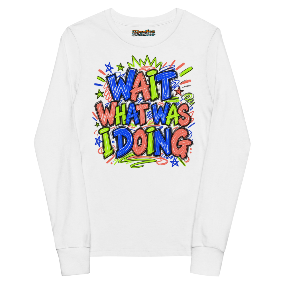Wait What Was I Doing Youth Long Sleeve T Shirt