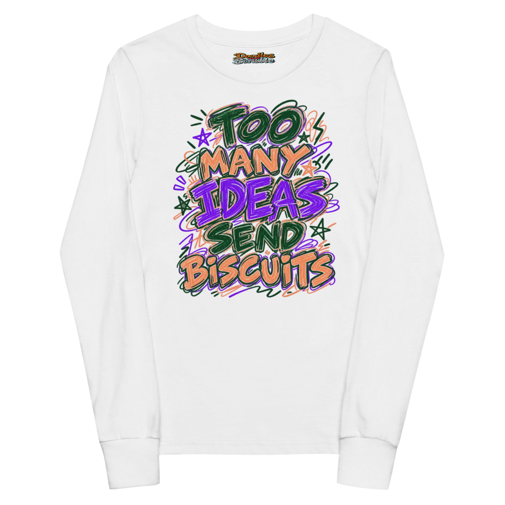 Too Many Ideas Send Biscuits Youth Long Sleeve T Shirt