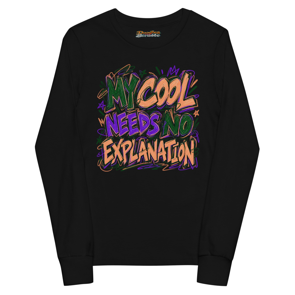 My Cool Needs No Explanation Youth Long Sleeve T Shirt alternate view