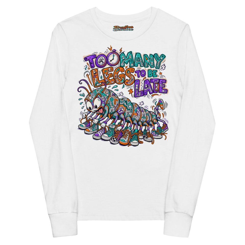 Too Many Legs To Be Late Youth Long Sleeve T Shirt