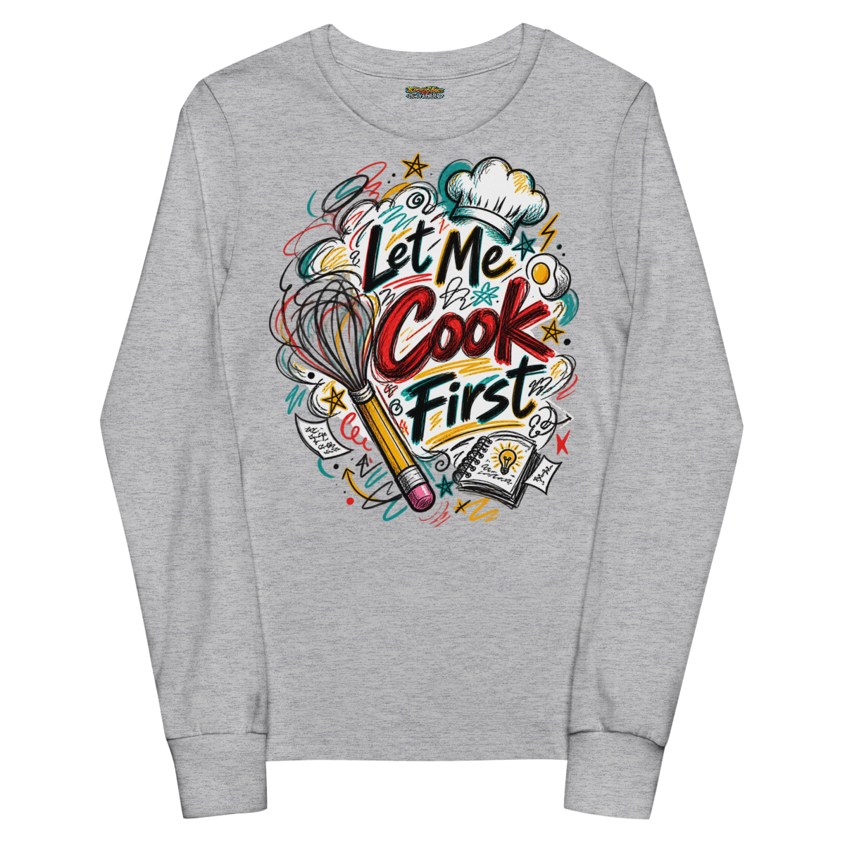 Let Me Cook First Youth Long Sleeve T-Shirt alternate view