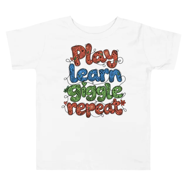 Exact Words Play Learn Giggle Repeat Four Distinct Max Doodles Toddler T Shirt