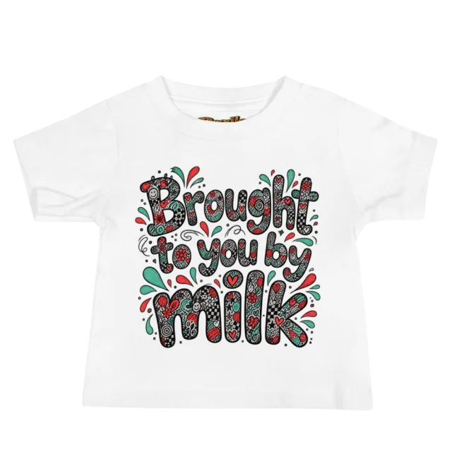 Exact Words Brought To You By Milk In Max Doodles Baby T Shirt