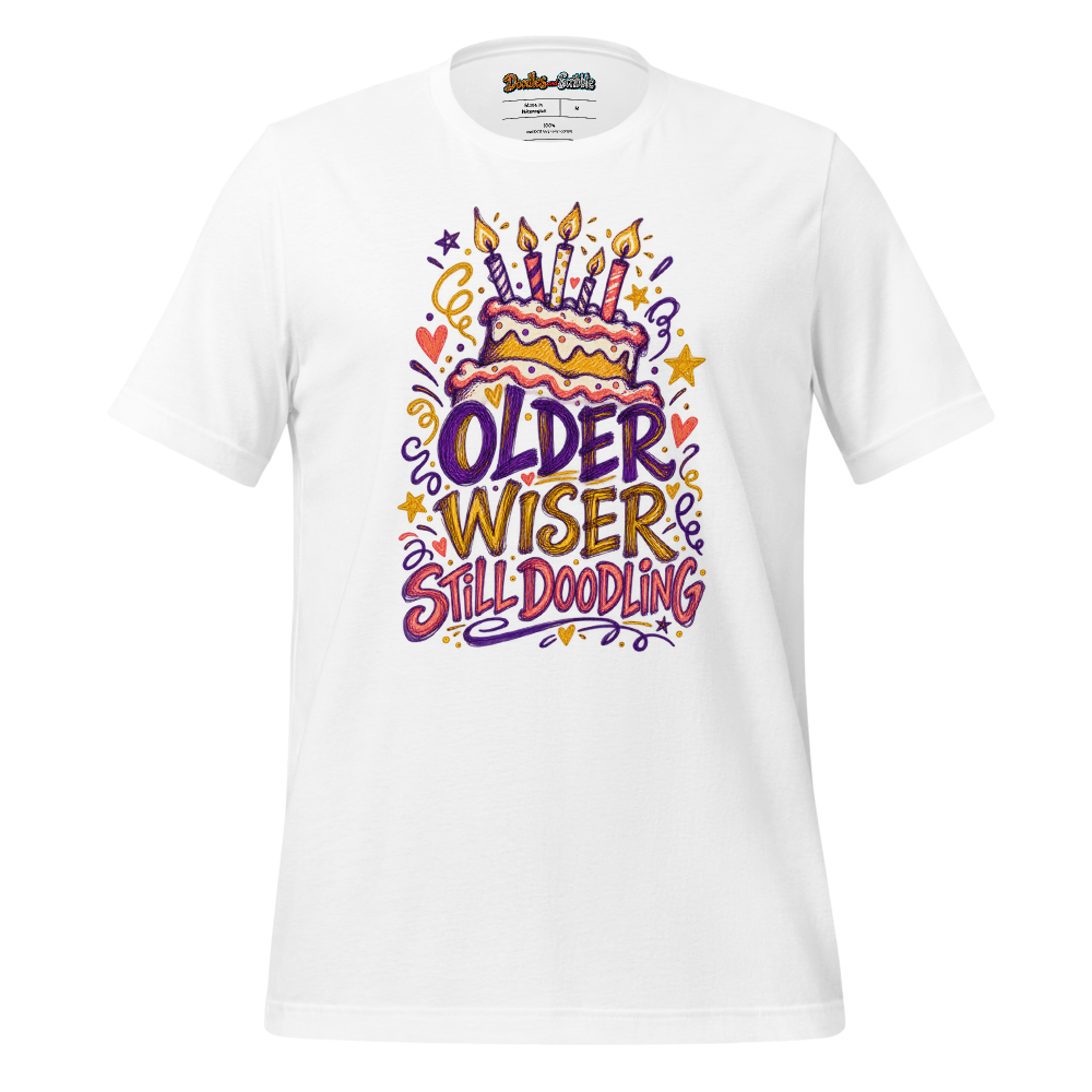 Older Wiser Still Doodling T-Shirt