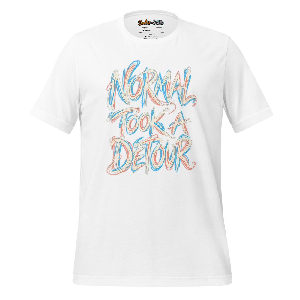 Normal Took A Detour T-Shirt