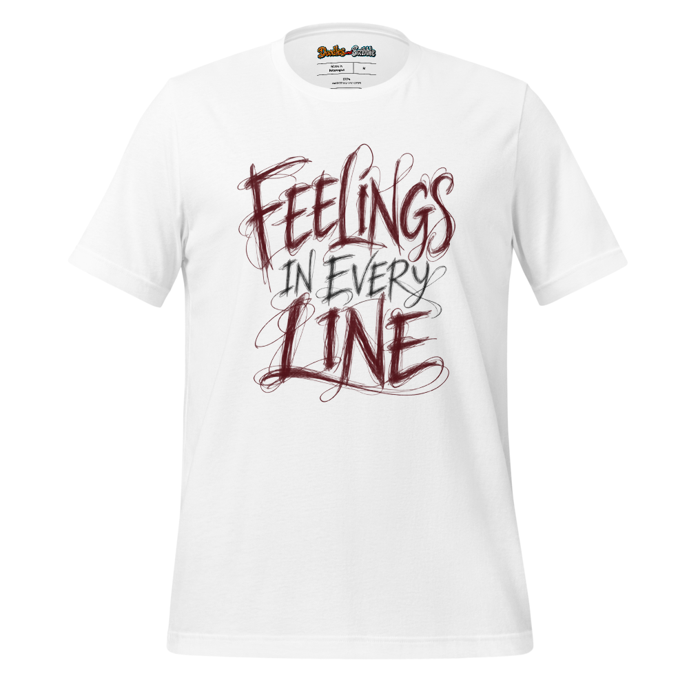 Feelings In Every Line T-Shirt