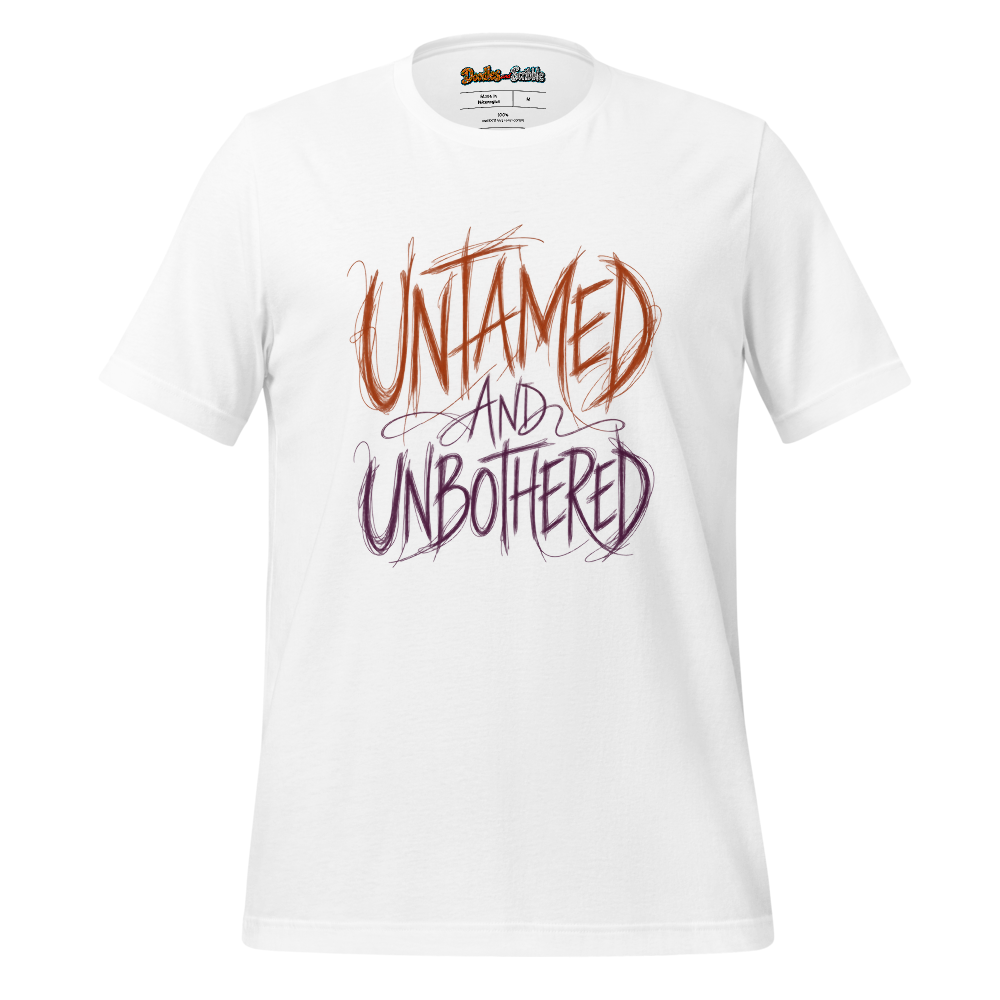 Untamed And Unbothered T-Shirt