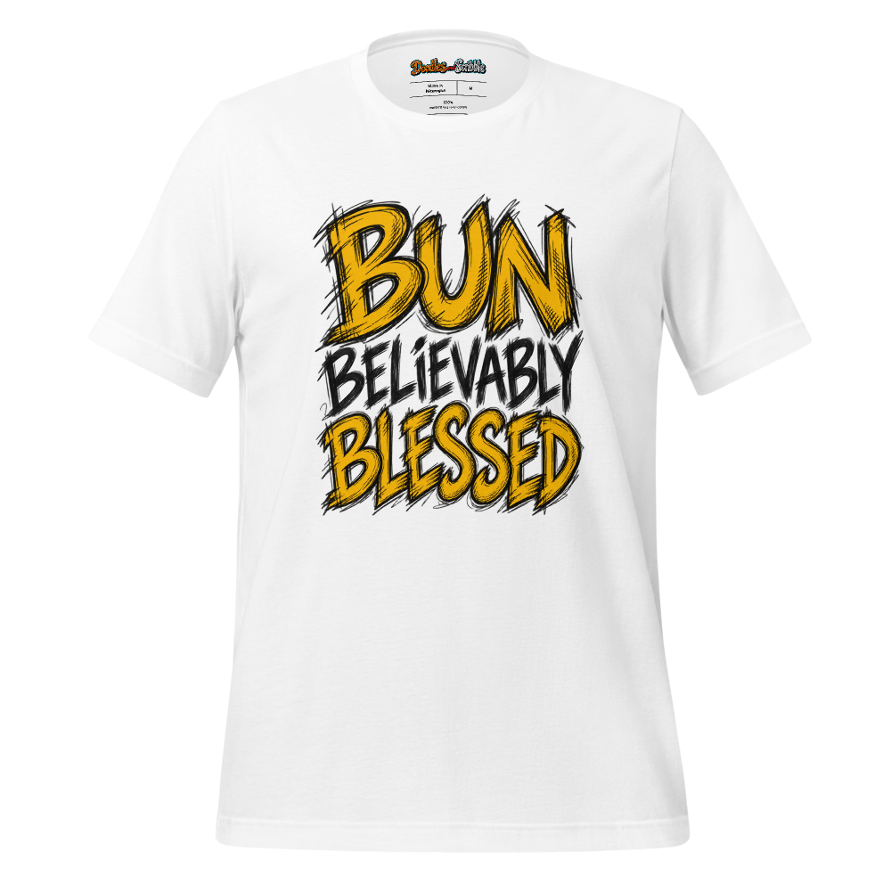 Bun Believably Blessed T-Shirt