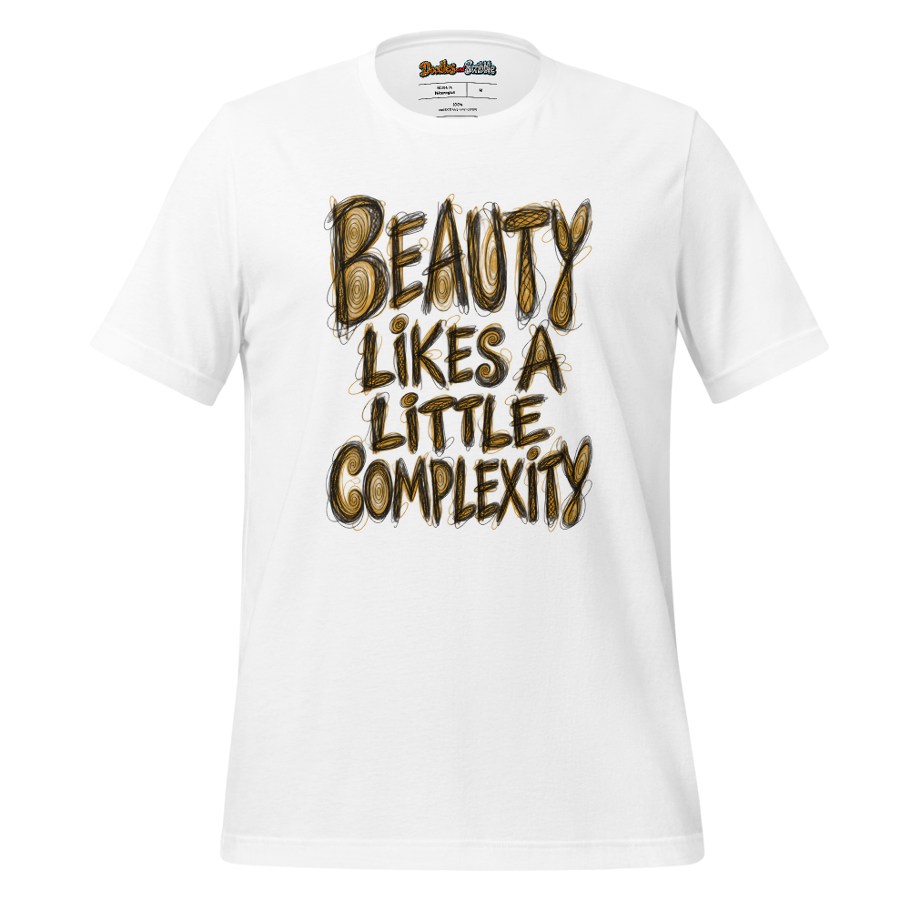 Beauty Likes A Little Complexity T-Shirt