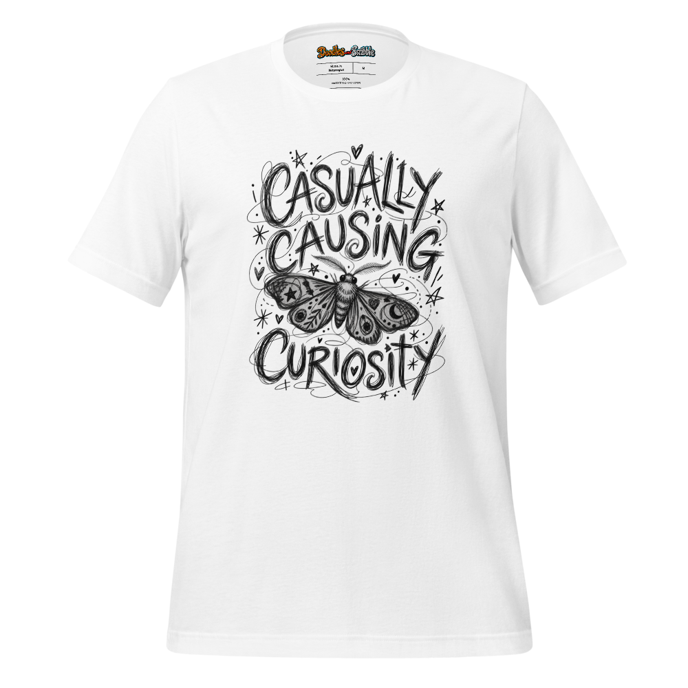 Casually Causing Curiosity T-Shirt Front