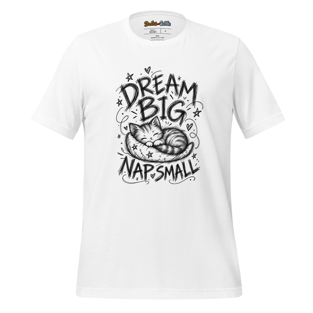 Dream Big Nap Small T-Shirt