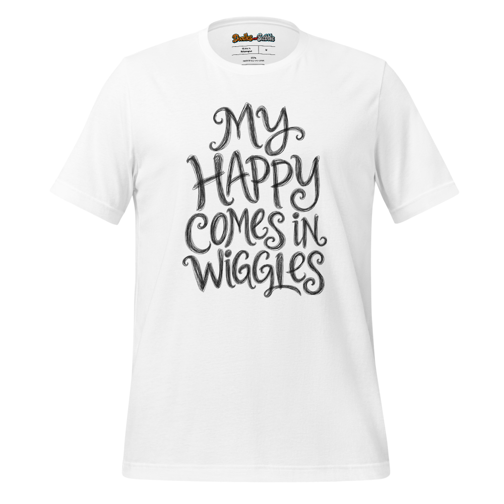 My Happy Comes In Wiggles T-Shirt